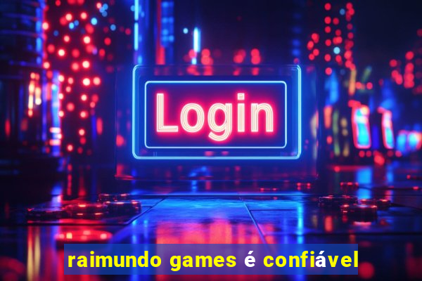 raimundo games é confiável